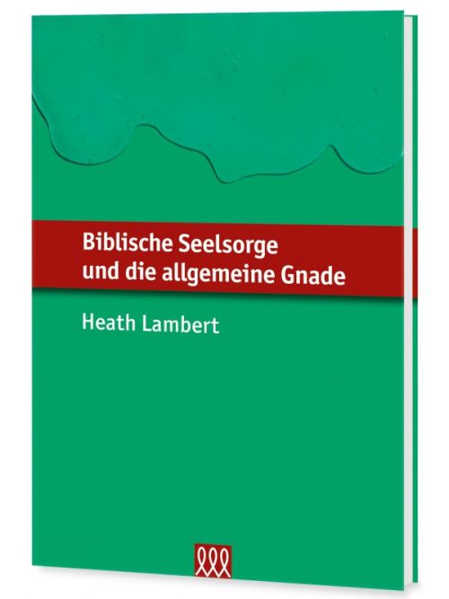 Cover - Biblische Seelsorge und die allgemeine Gnade